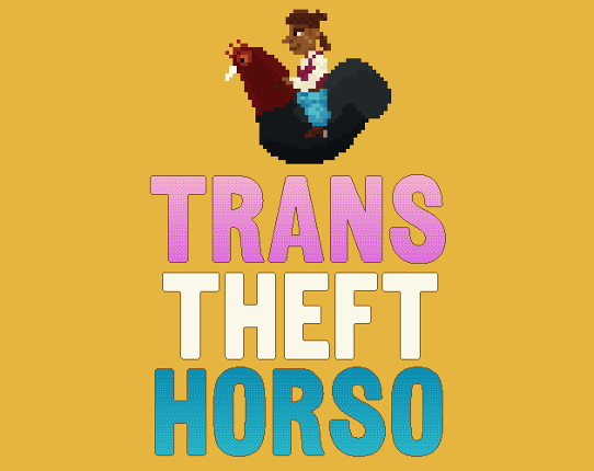 Trans Theft Horso Game Cover