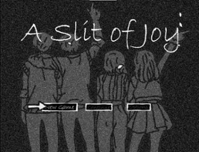 A Slit of Joy Image