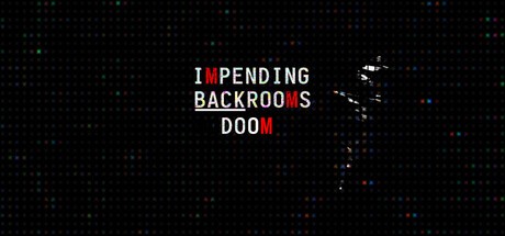 Games like Backrooms: Impending Doom