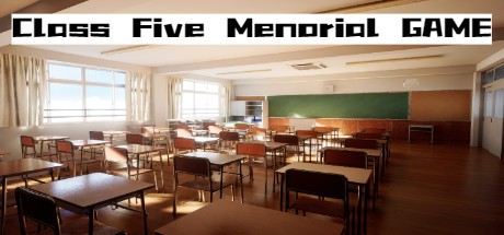 Games like Class Five Memorial GAME