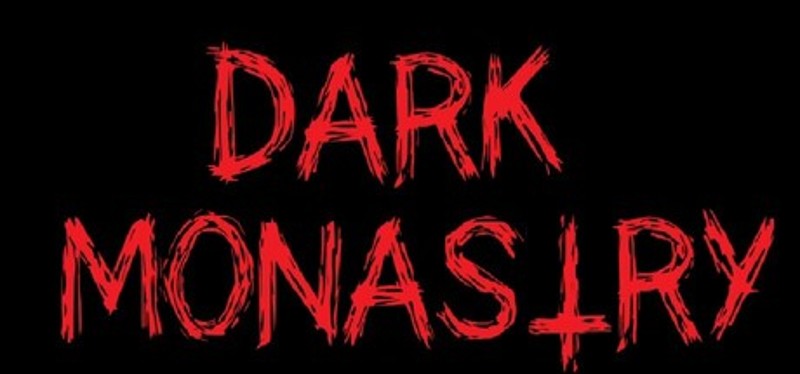 Dark Monastry Image