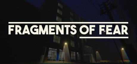 Games like Fragments of Fear