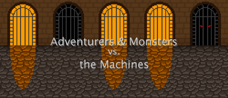 Adventurers & Monsters vs. the Machines Image