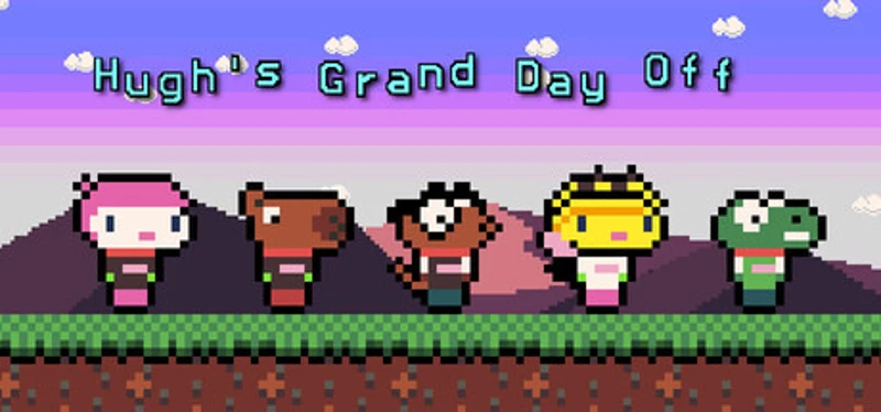 Hugh's Grand Day Off Image