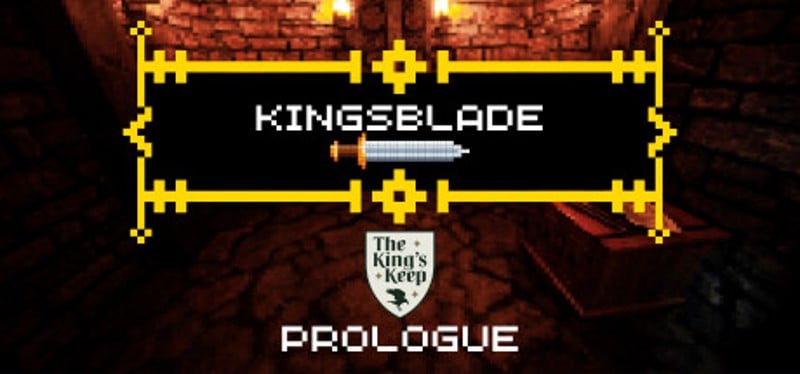 Kingsblade: King's Keep Prologue Image