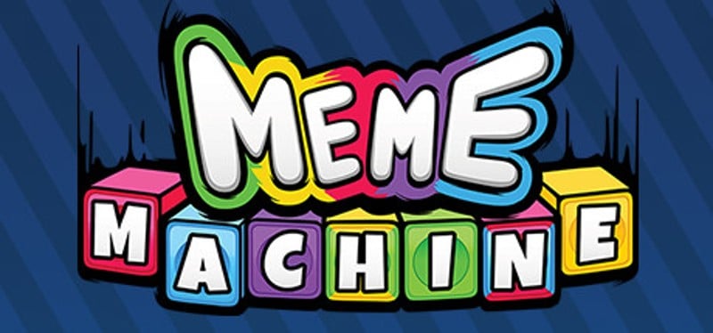 Meme Machine Image