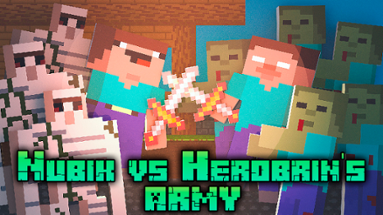 Nubik vs Herobrin's Army Image