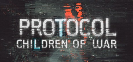 Games like Protocol: Children of War