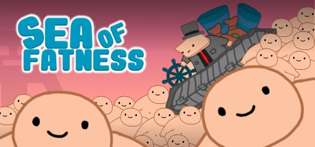 Games like Sea of Fatness