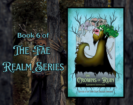 The Crowns of Ruin, book 6 of The Fae Realm Series Image
