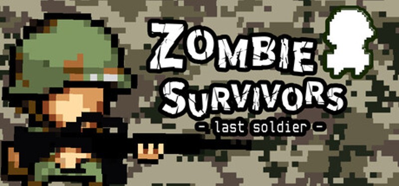 Zombie Survivors - last soldier - Image