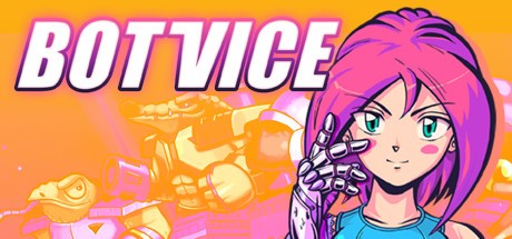 Games like Bot Vice