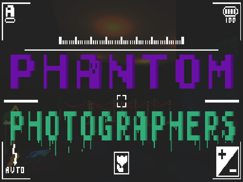 Games like Phantom Photographers