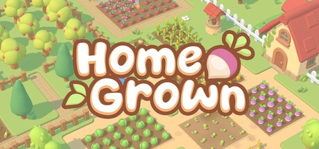 Games like HomeGrown