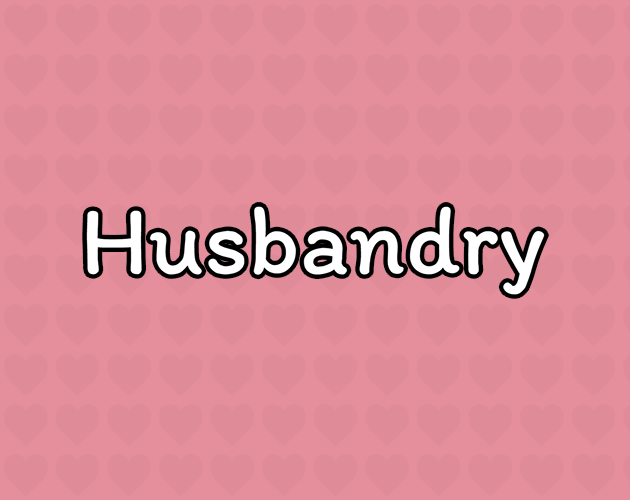 Games like Husbandry