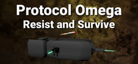 Games like Protocol Omega: Resist and Survive