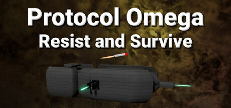 Protocol Omega: Resist and Survive Image