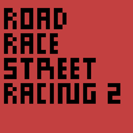 Road Race Street Racing 2 screenshot