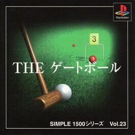 Games like Simple 1500 Series Vol. 23: The Gateball