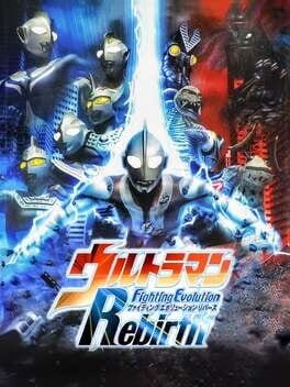 Games like Ultraman Fighting Evolution Rebirth