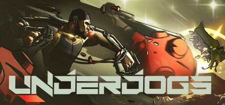 Games like UNDERDOGS