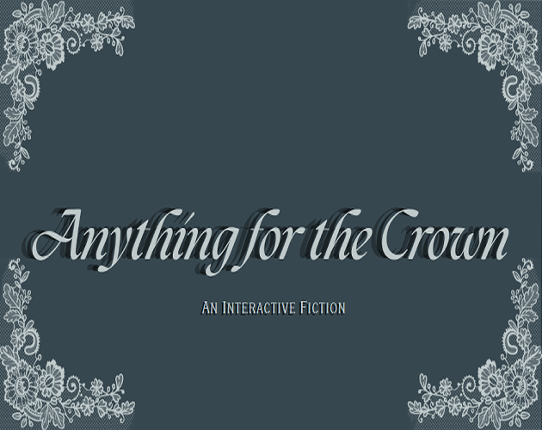 Anything for the Crown - old Image