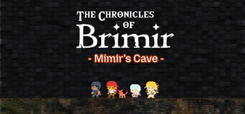 Chronicle of Brimir: Mimir's Cave Image