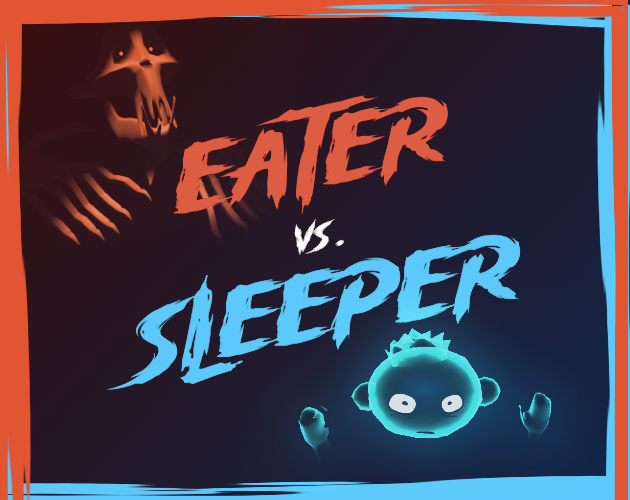 Games like Eater vs. Sleeper