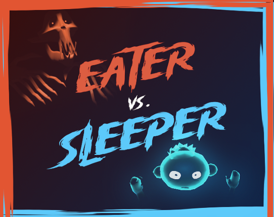 Eater vs. Sleeper Image