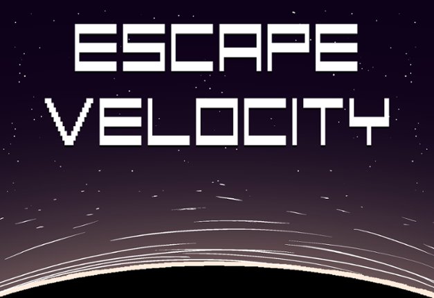 ESCAPE VELOCITY Image