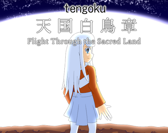 Flight Through the Sacred Land (Tengoku Gaishi: Heavenly Historia, #2) Image