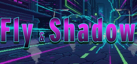 Games like Fly and Shadow