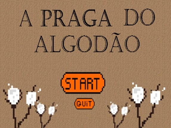 A Praga do Algodão Game Cover