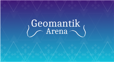 Geomantik Arena Image