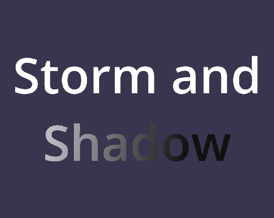 Storm and Shadow Image