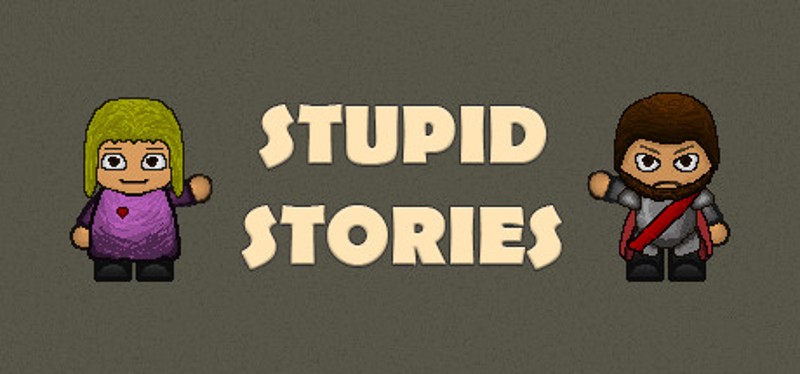 Stupid Stories Image