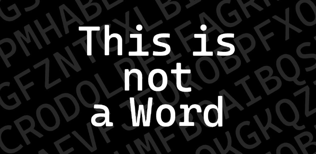 Games like This is not a Word