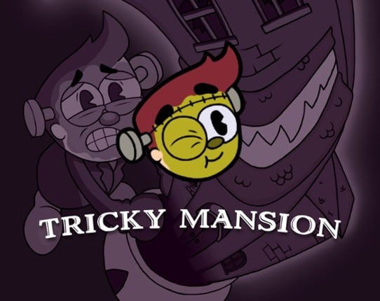 Tricky Mansion Image