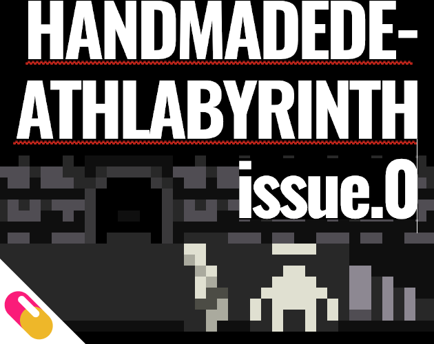 Games like 10mg: HANDMADEDE-ATHLABYRINTH issue 0