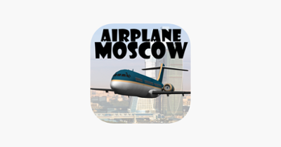 Airplane Moscow Image