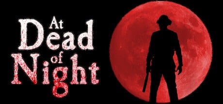 Games like At Dead Of Night