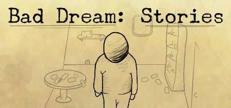 Games like Bad Dream: Stories