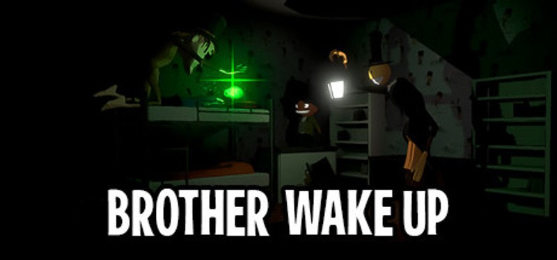 BROTHER WAKE UP Image