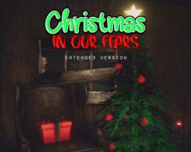 Christmas In Our Fears - Extended Version Image