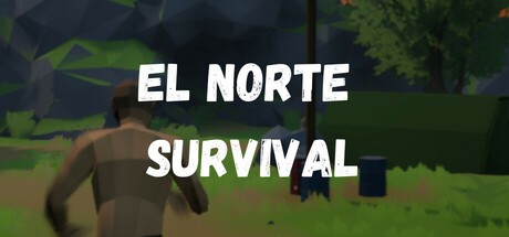 Games like El Norte Survival