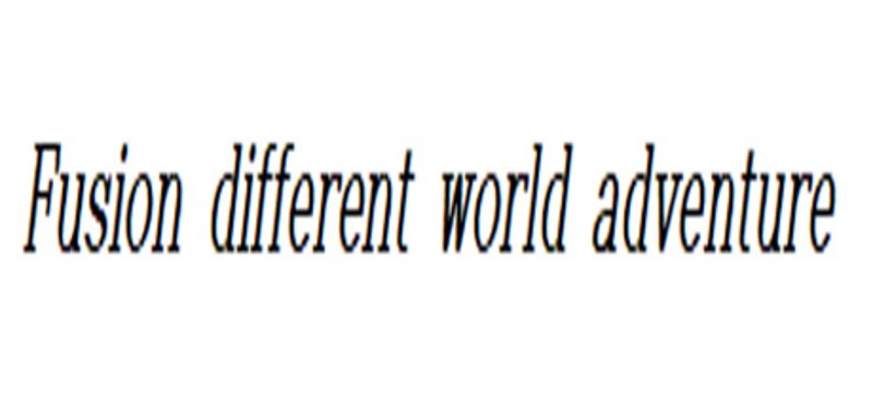 Fusion different world adventure Image