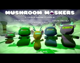 Mushroom Maskers Image