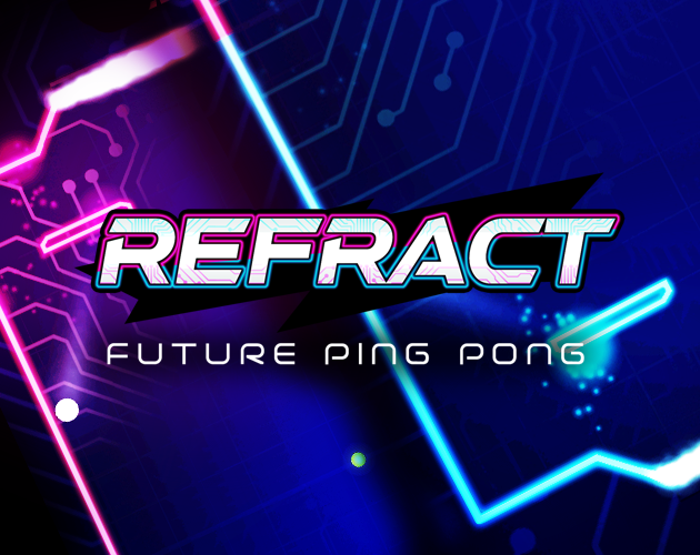 Games like Refract : Future Ping-Pong
