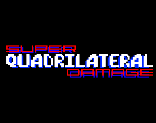 Games like Super Quadrilateral Damage