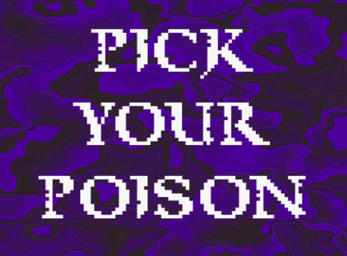 Games like Pick Your Poison